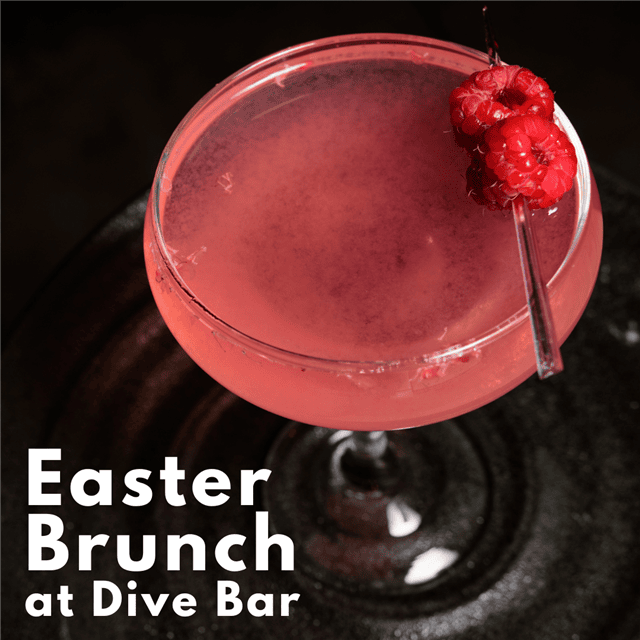 2024 Easter Brunch at Dive Bar