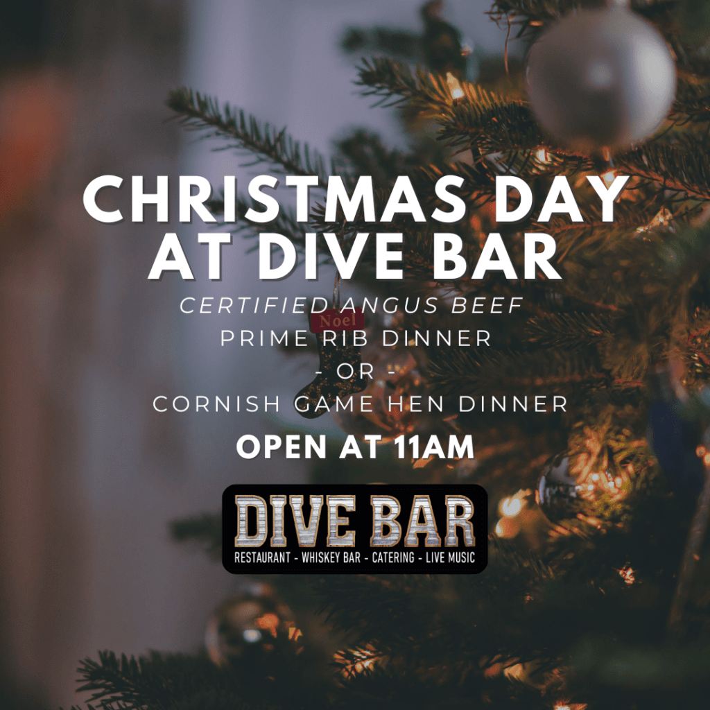 Christmas Day at Dive Bar Como open 2024 December 25 Prime Rib Cornish Hen